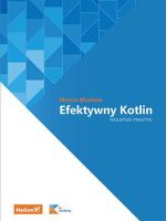 Efektywny Kotlin. Najlepsze praktyki