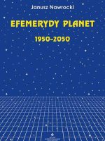 Efemerydy planet 1950-2050 wyd. 2021