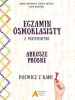 Egzamin ósmoklasisty z matematyki arkusze próbne