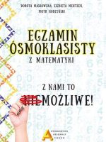 Egzamin ósmoklasisty z matematyki z nami to możliwe