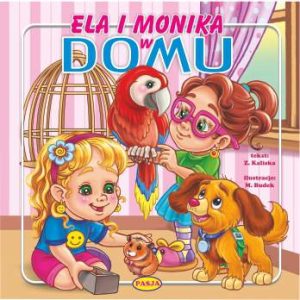 Ela i monika w domu