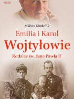 Emilia i Karol Wojtyłowie. Rodzice św. Jana Pawła II