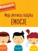 Emocje montessori moja pierwsza książka