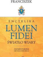 Encyklika lumen fidei wyd. 3
