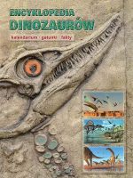 Encyklopedia dinozaurów kalendarium gatunki fakty