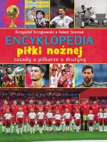 Encyklopedia piłki nożnej. Zasady, piłkarze, drużyny ME 2020