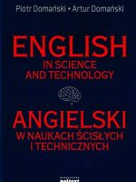 English in science and technology angielski w naukach ścisłych i technicznych