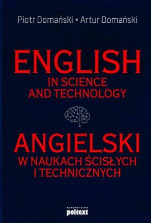 English in science and technology angielski w naukach ścisłych i technicznych