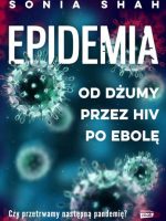 Epidemia od dżumy przez hiv po ebolę