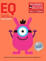 EQ-Inteligencja emocjonalna dla 2-3 latków nowe zabawy z poradami psychologa Książka z naklejkami Akademia Inteligentnego Malucha