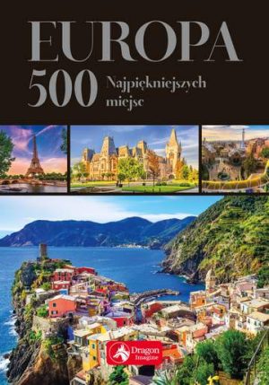 Europa 500 najpiękniejszych miejsc wer. Exclusive