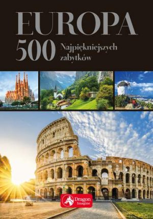 Europa 500 najpiękniejszych zabytków wer. Exclusive