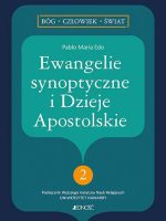 Ewangelie synoptyczne i Dzieje Apostolskie