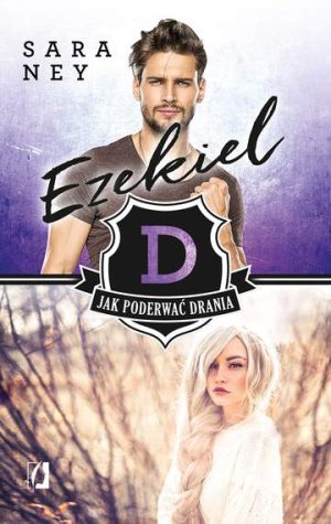 Ezekiel. Jak poderwać drania? Tom 2