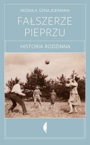 Fałszerze pieprzu historia rodzinna