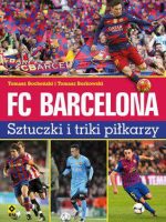 Fc Barcelona sztuczki i triki piłkarzy