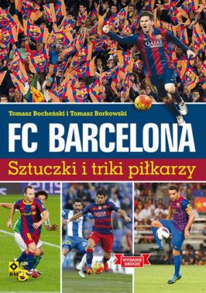 Fc Barcelona sztuczki i triki piłkarzy wyd. 2