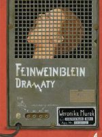 Feinweinblein dramaty