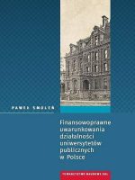 Finansowoprawne uwarunkowania działalności uniwersytetów publicznych w Polsce