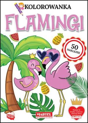 Flamingi. Kolorowanka z naklejkami