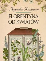 Florentyna od kwiatów