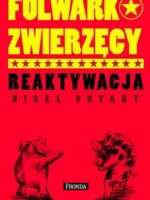 Folwark zwierzęcy reaktywacja