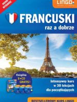 Francuski raz a dobrze intensywny kurs w 30 lekcjach dla początkujących
