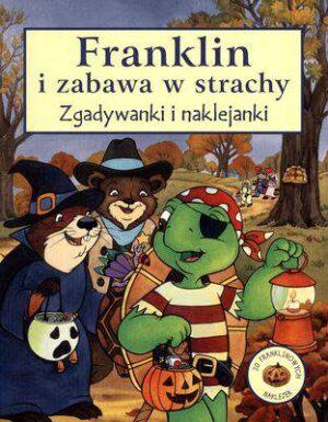 Franklin i zabawa w strachy zgadywanki i naklejanki