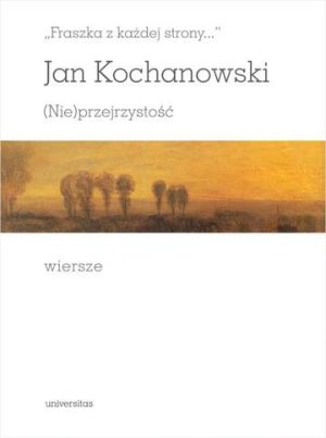 Fraszka z każdej strony... (Nie)przejrzystość. Wiersze