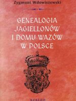 Genealogia jagiellonów i domu wazów w Polsce