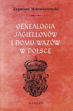 Genealogia jagiellonów i domu wazów w Polsce