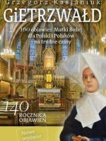 Gietrzwałd 160 objawień matki bożej dla polski i Polaków