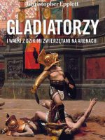 Gladiatorzy i walki z dzikimi zwierzętami na arenach