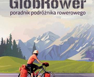 Globrower. Poradnik podróżnika rowerowego