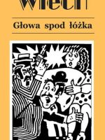 Głowa spod łóżka wyd. 4