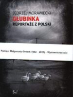 Głubinka reportaże z polski