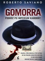 Gomorra. Podróż po imperium kamorry