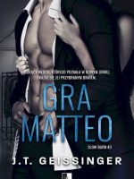 Gra Matteo. Slow Burn. Tom 3