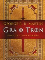 Gra O tron edycja ilustrowana