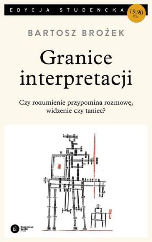 Granice interpretacji wyd. 3