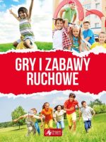 Gry i zabawy ruchowe