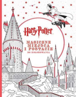 Harry Potter magiczne miejsca i postacie do kolorowania