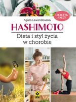 Hashimoto dieta i styl życia w chorobie