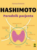 Hashimoto. Poradnik pacjenta wyd. 2021