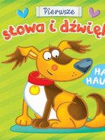 Hau hau pierwsze słowa i dźwięki