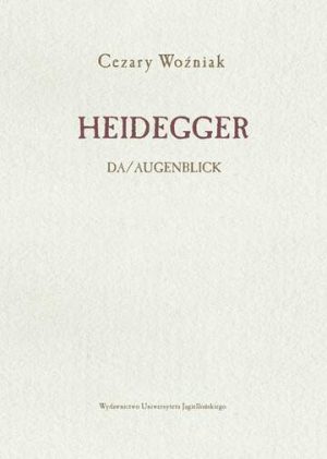 Heidegger. Da/Augenblick