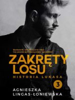 Historia lukasa zakręty losu Tom 3