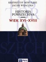 Historia powszechna Wiek XVI-XVIII