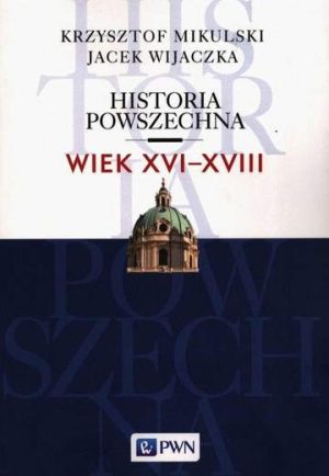 Historia powszechna Wiek XVI-XVIII