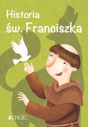 Historia św franciszka wielcy przyjaciele Jezusa